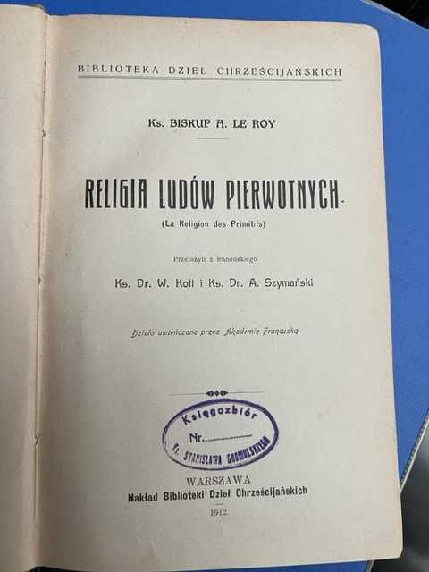 Religia ludów pierwotnych - ks. Biskup A. Le Roy.