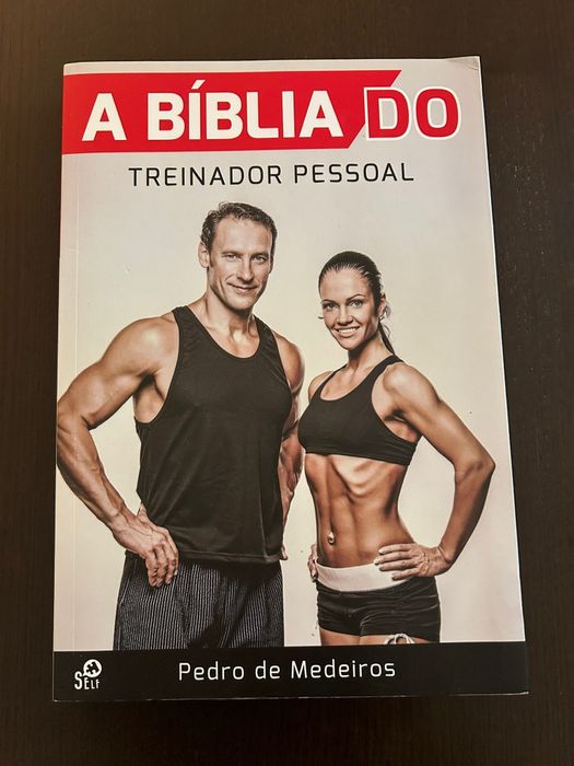 A Bíblia do treinador pessoal - Pedro de Medeiros