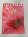 Miss Wyoming - Douglas Coupland