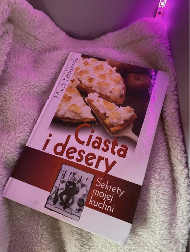 Książka ciasta i desery sekrety mojej kuchni Marek Łebkowski
