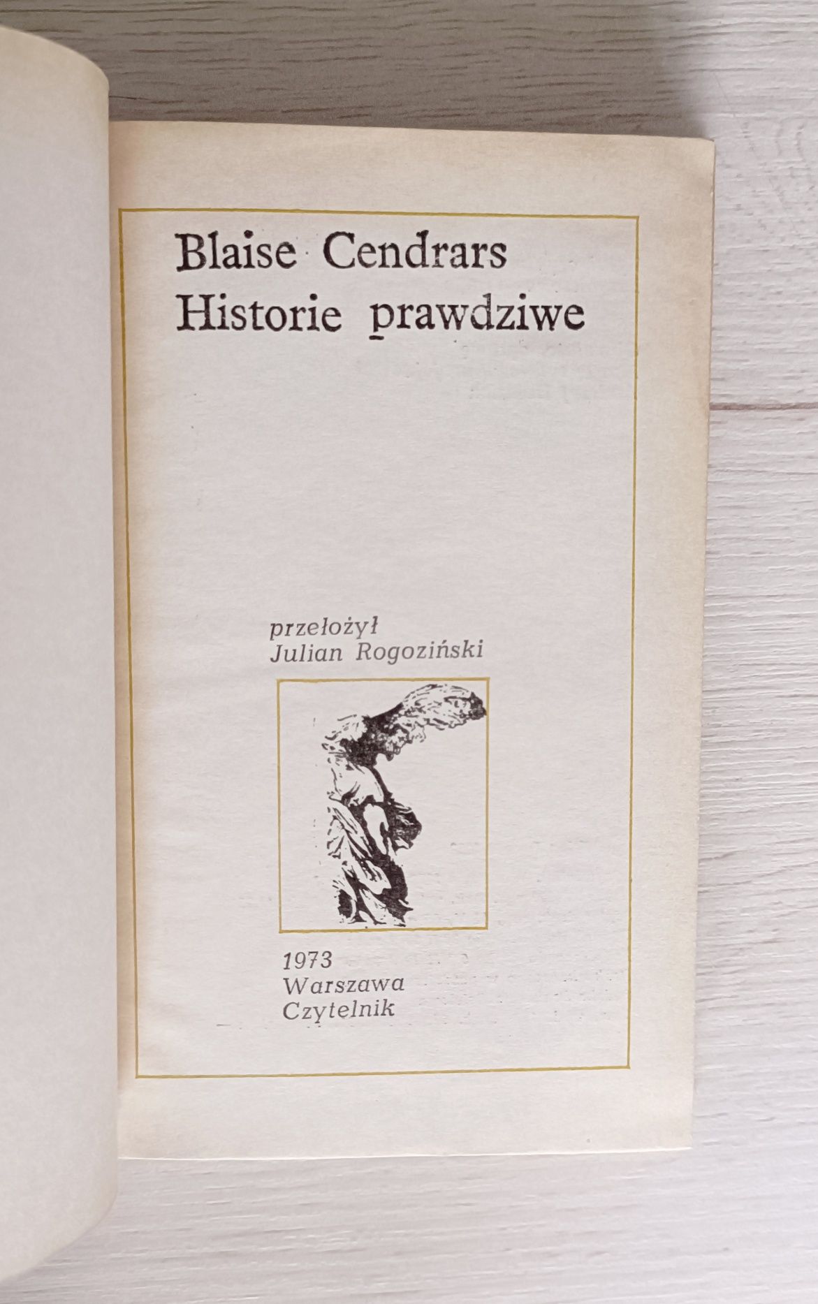 Historie Prawdziwe Blaise Cendrars