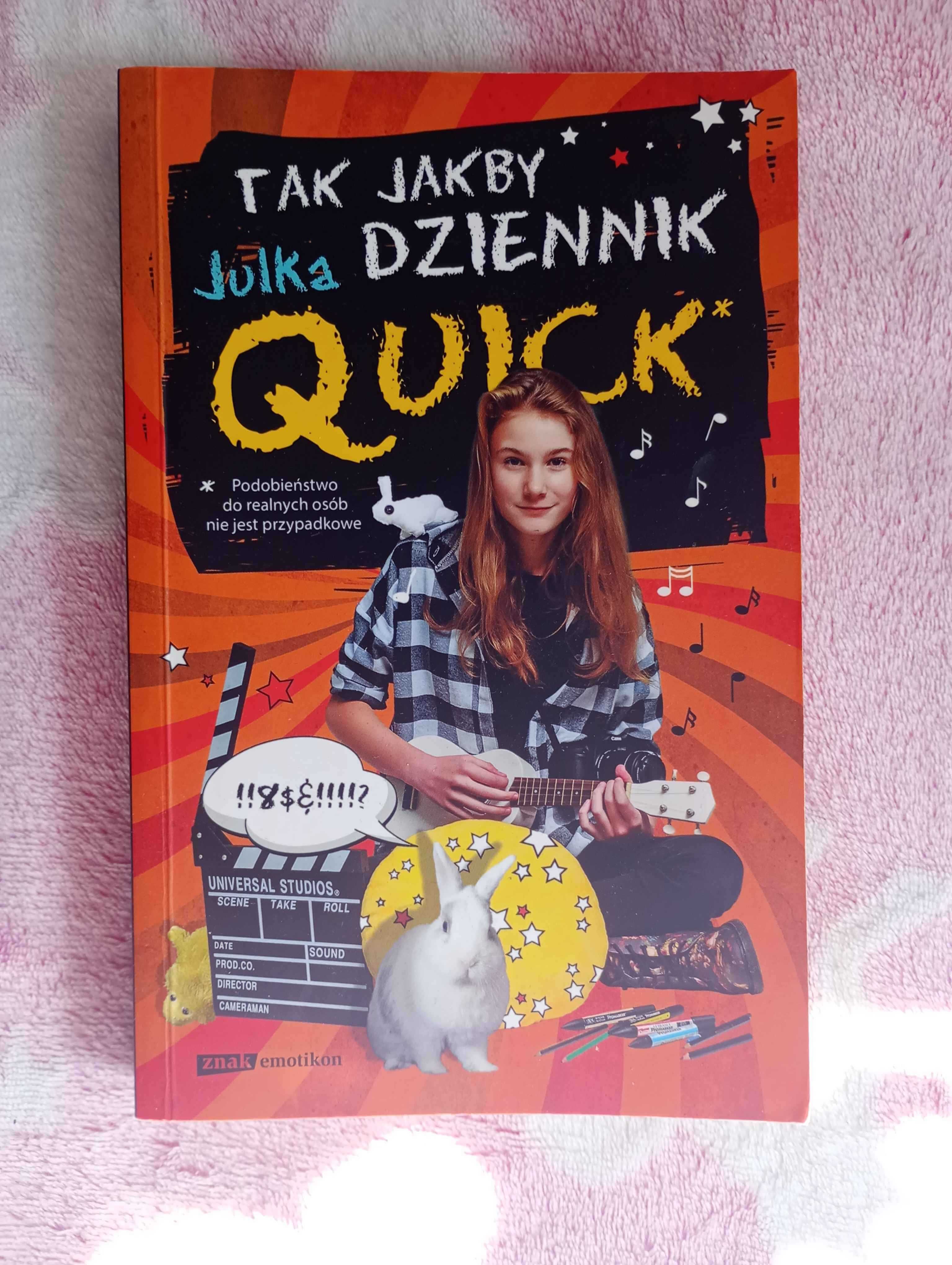 Tak jakby dziennik Julka Quick