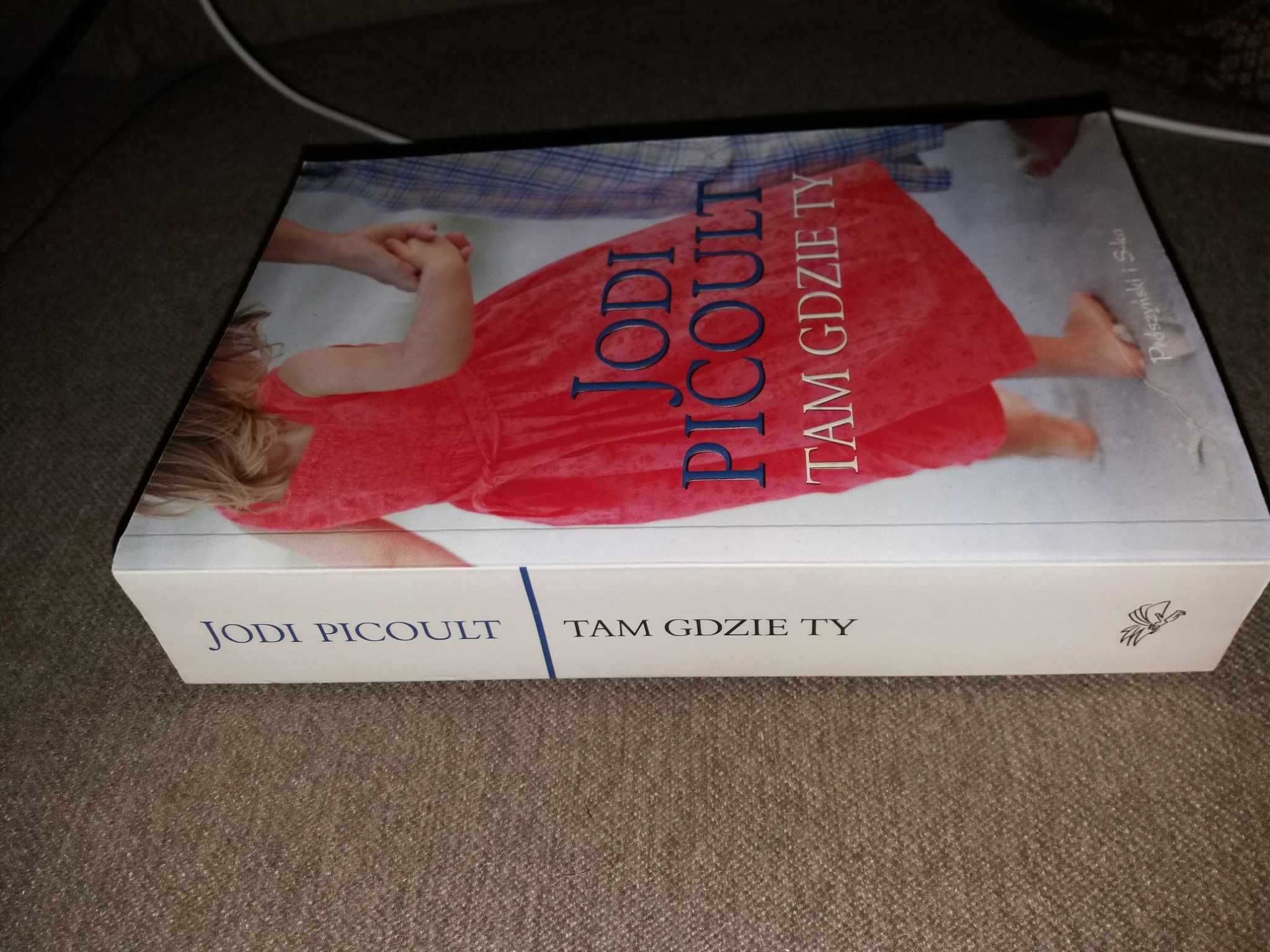 Tam gdzie ty Jodi Picoult książka
