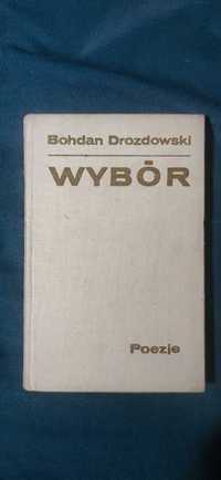 Bohdan Drozdowski Wybór - poezje