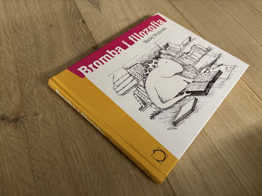 Bromba i filozofia - Maciej Wojtyszko