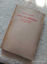 Alarm dla Warszawy Marian Drozdowski obrona cywilna stolicy w 09.1939r