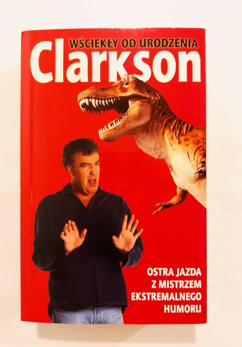 Wściekły od urodzenia Clarkson – Ostra jazda z mistrzem ...