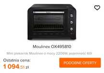 Moulinex 60 L okazja OX495810 Piekarnik cena sklepowa ponad 1000zl 
Mi