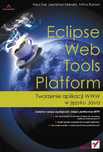 Eclipse Web Tools Platform. Tworzenie Aplikacji Www W Języku A69865