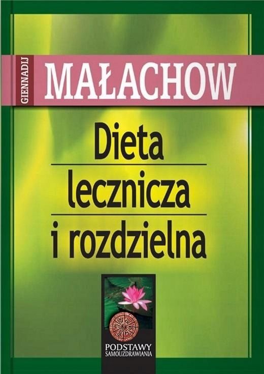 Dieta Lecznicza I Rozdzielna