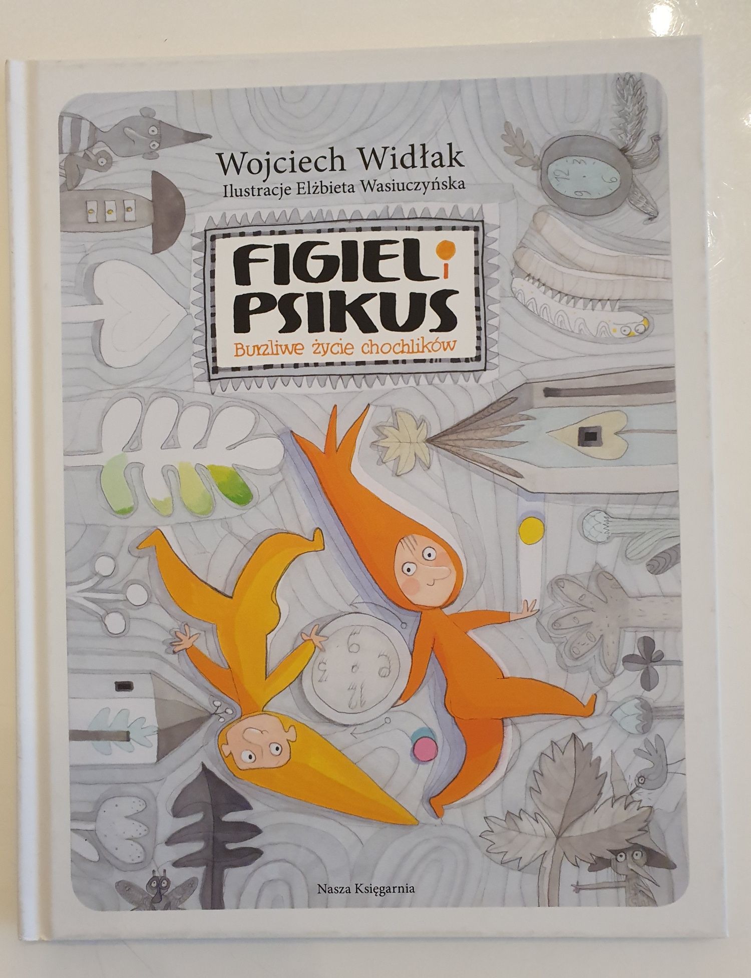 Figiel i Psikus, burzliwe życie chochlików. Wojciech Widłak