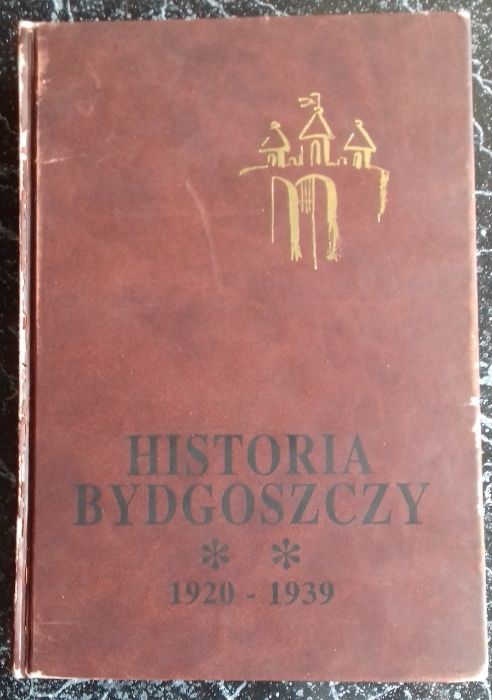 Historia Bydgoszczy tom I i II