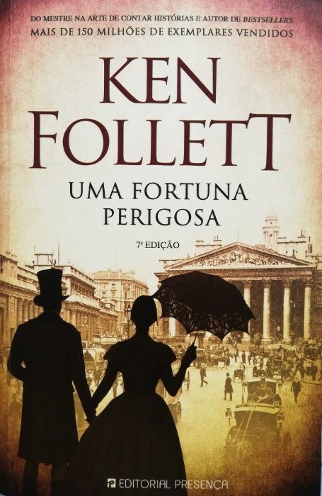 Uma Fortuna Perigosa;  Os Filhos do Eden de Ken Follett