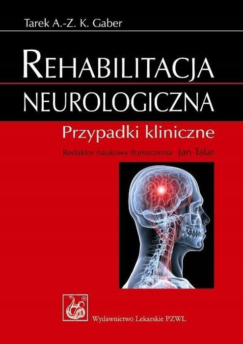 Rehabilitacja Neurologiczna, Gaber Tarek A.- Z. K.