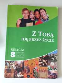 Książka do religii dla klasy 8 - Z Tobą idę przez życie