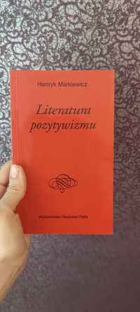 Literatura pozytywizmu Henryk Markiewicz 2000