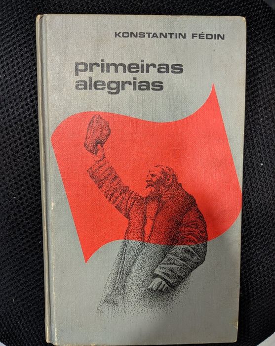 Primeiras Alegrias de Konstantin Fédin