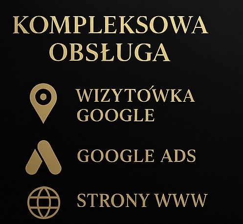 Wizytówki Google, Google Ads, strony www, social media - pełna obsługa