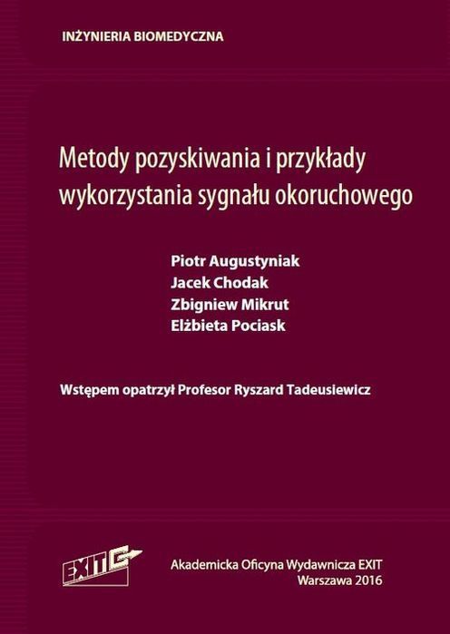 Metody Pozyskiwania I Przykłady Wykorzystania Sygnału Okoruchowego