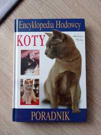 Koty. Encyklopedia hodowcy. Poradnik