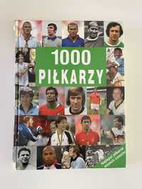 Książka 1000 piłkarzy - najlepsi piłkarze wszech czasów