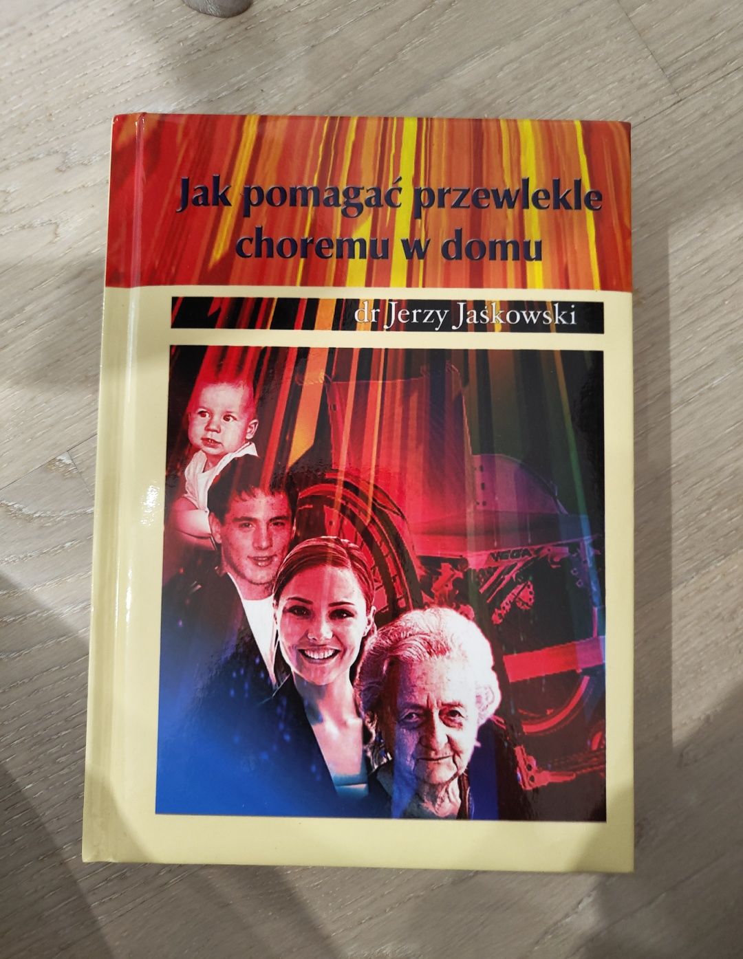 Dr Jaśkowski "Jak pomagać przewlekłe choremu w domu"