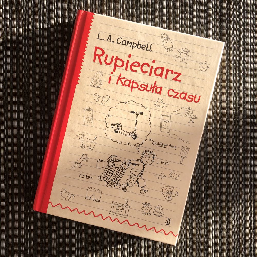 NOWA - Rupieciarz i kapsuła czasu - L.A. Campbell