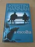 A Escolha de Kristin Hannah