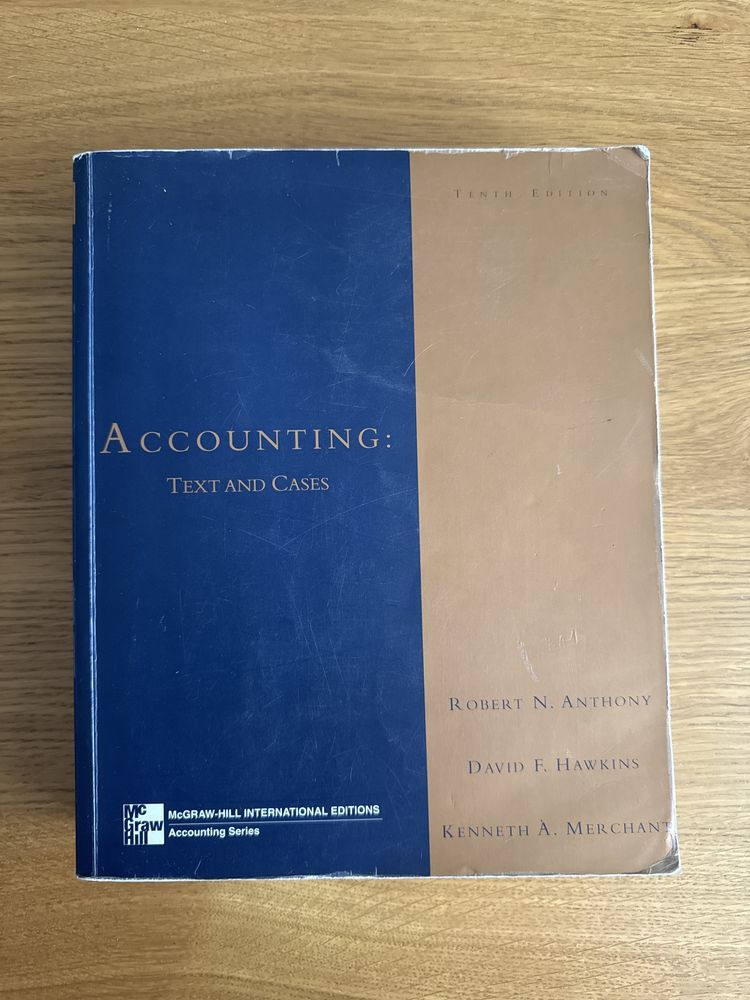 „Accounting. Text and cases” R.Anthony D.Hawkins K.Merchant