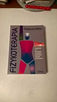 Fizykoterapia   Podręcznik dla wydziałów fizjoterapii  Tadeusz Mika