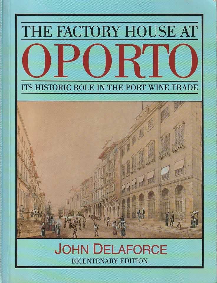 The Factory House at Oporto-John Delaforce