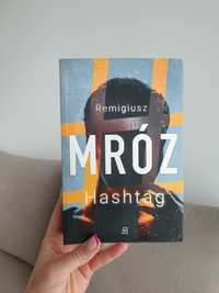 Hasztag - Remigiusz Mróz