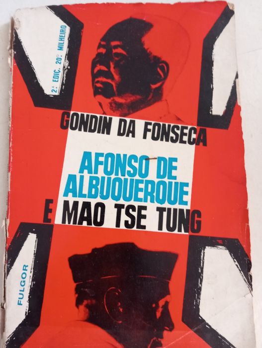 Gondin da Fonseca - Afonso de Albuquerque e Mao TSE Tung