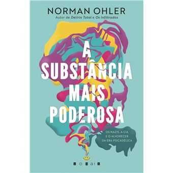 A Substância Mais Poderosa, Norman Ohler