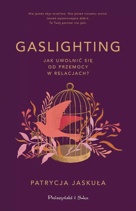 Gaslighting. Jak uwolnić się od przemocy w relacjach