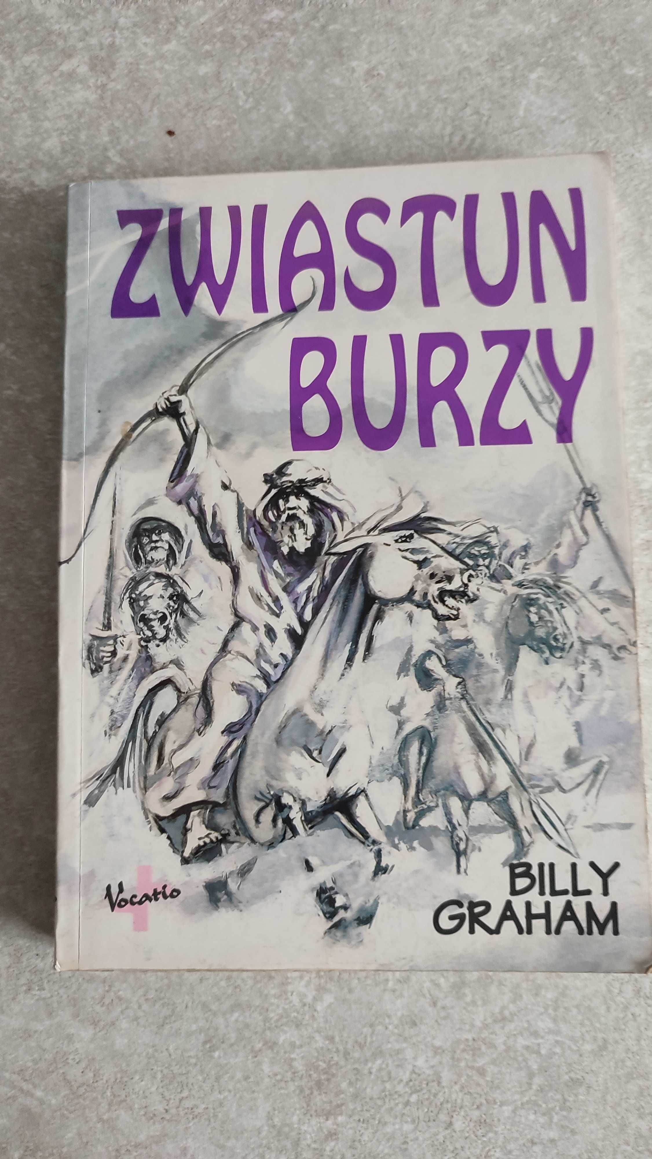 Zwiastun burzy, Billy Graham