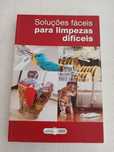 Soluções Fáceis para Limpezas Difíceis