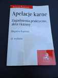 Apelacje karne zagadnienia praktyczne akta kazusy