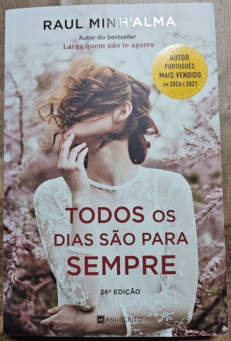 Livro "Todos os dias são para sempre", Raul Minh'Alma