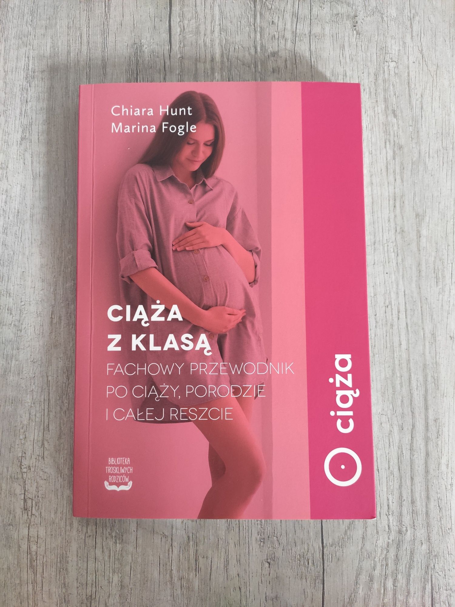 Książka Ciąża z klasą Chiara Hunt