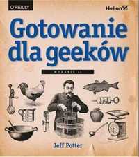 Gotowanie dla geeków - Jeff Potter