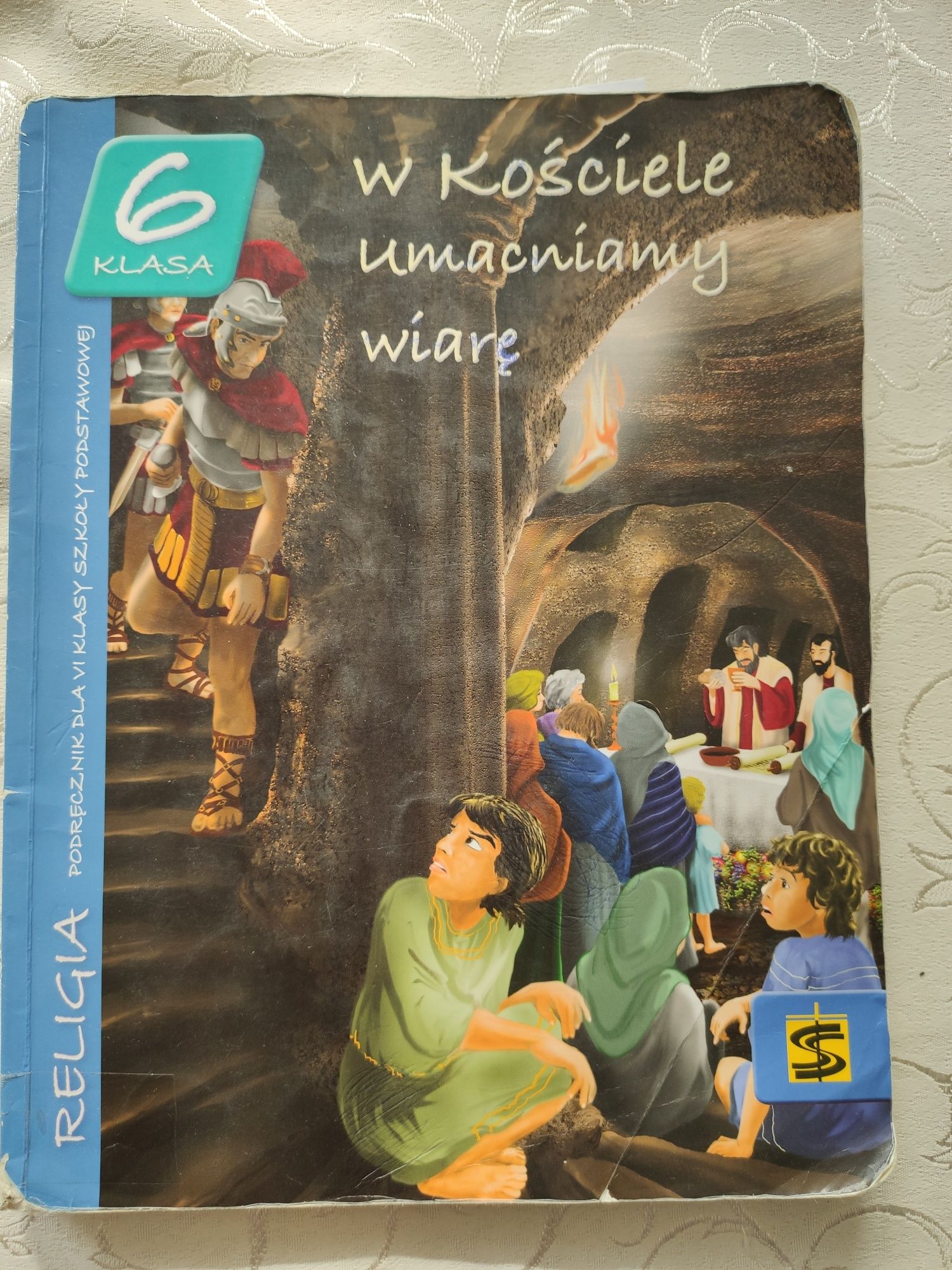 W kościele umacniamy wiarę podręcznik do religii klasa 6
