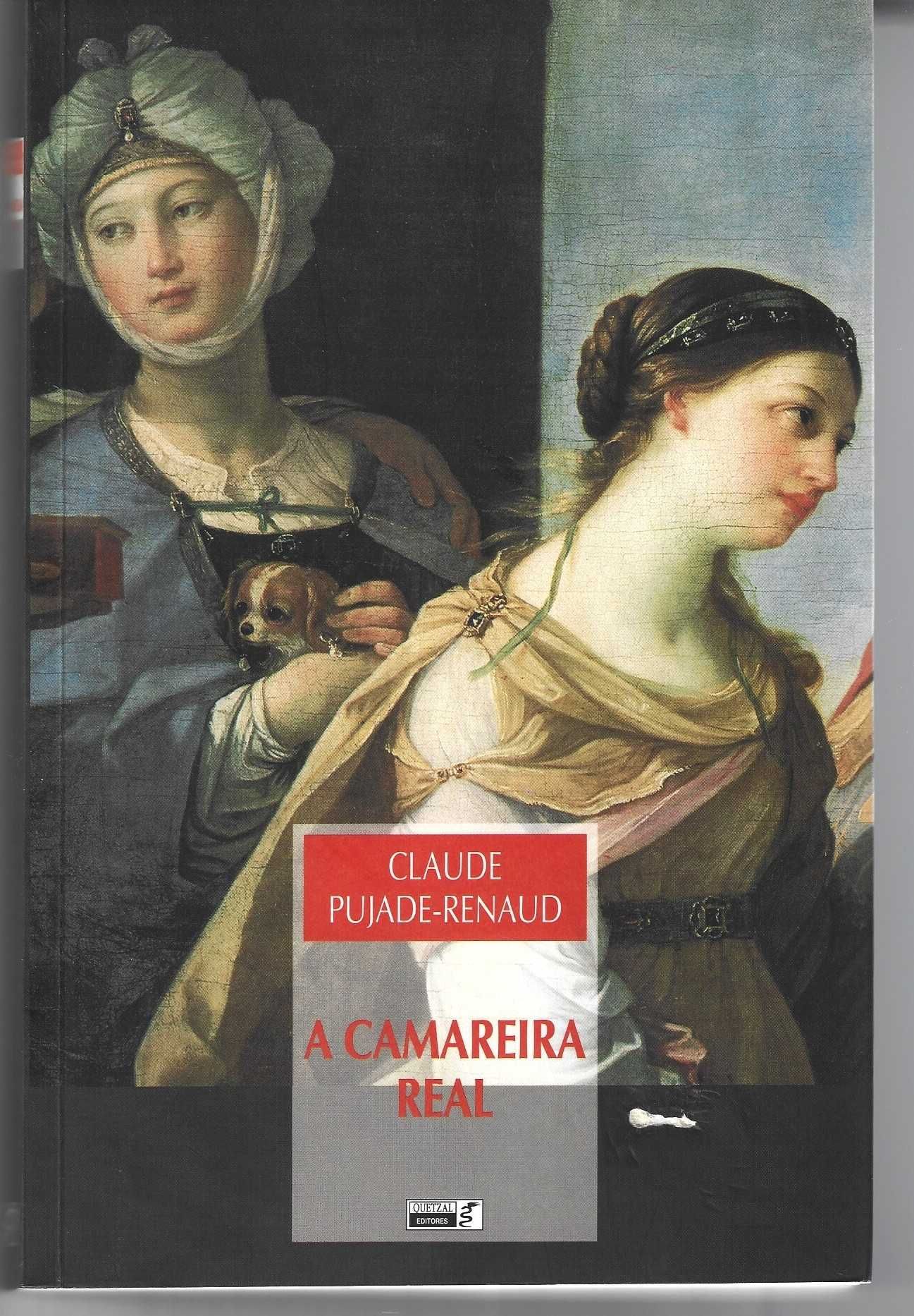 A Camareira Real de Claude Pujade-Renaud
