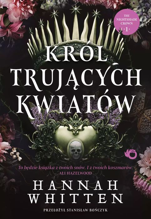 Król Trujących Kwiatów. Tom 1