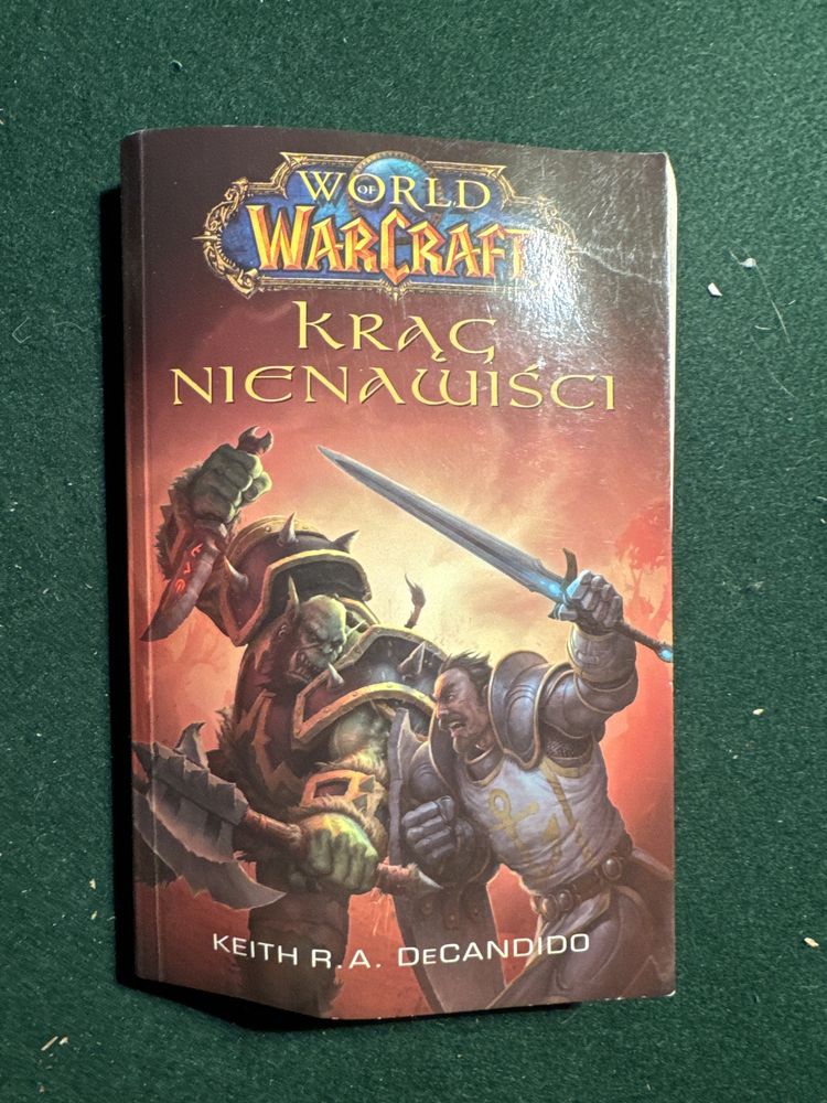 World of Warcraft: Krąg nienawiści Keith R. A. DeCandido