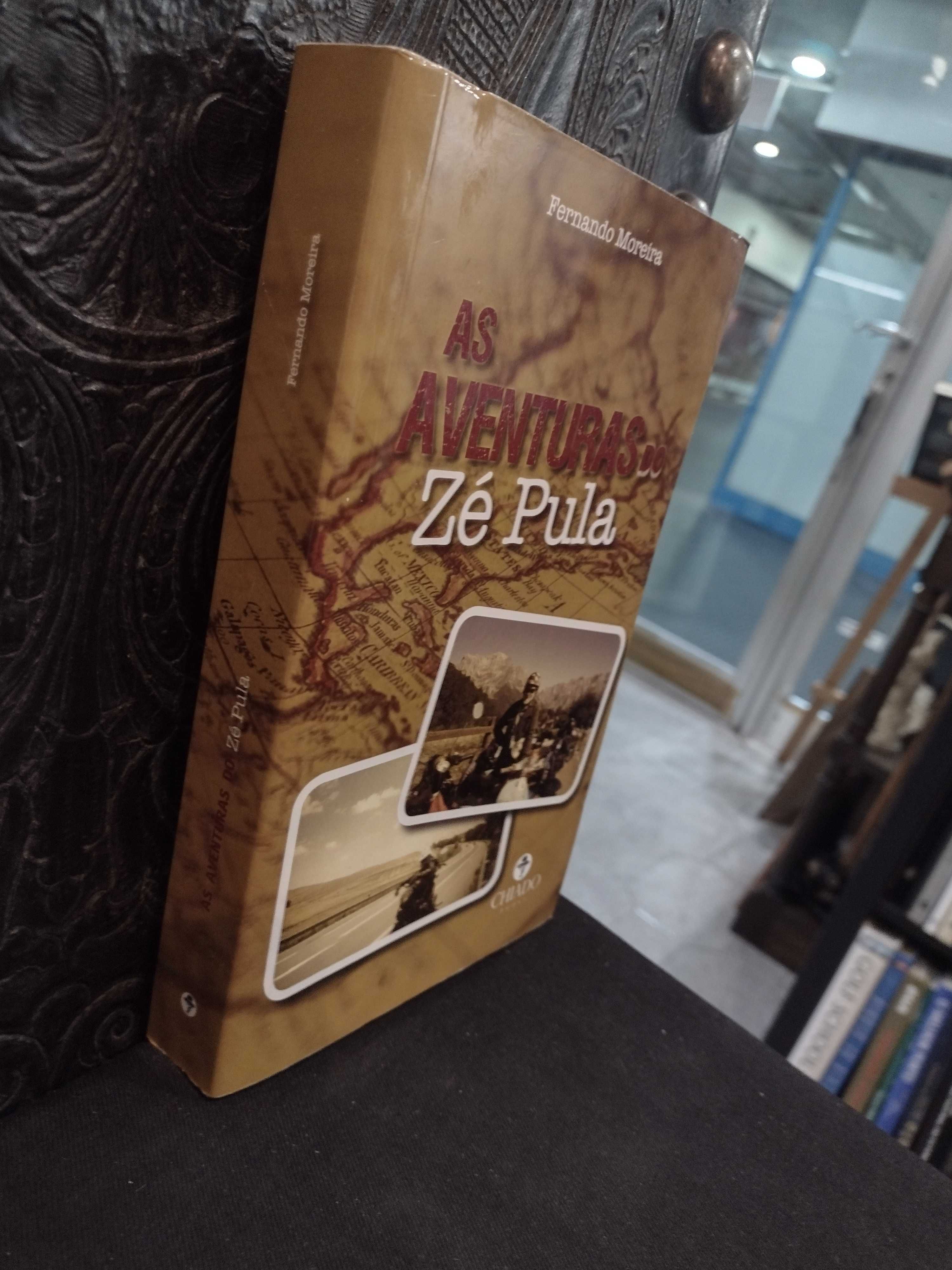 As Aventuras do Zé Pula - Fernando Moreira