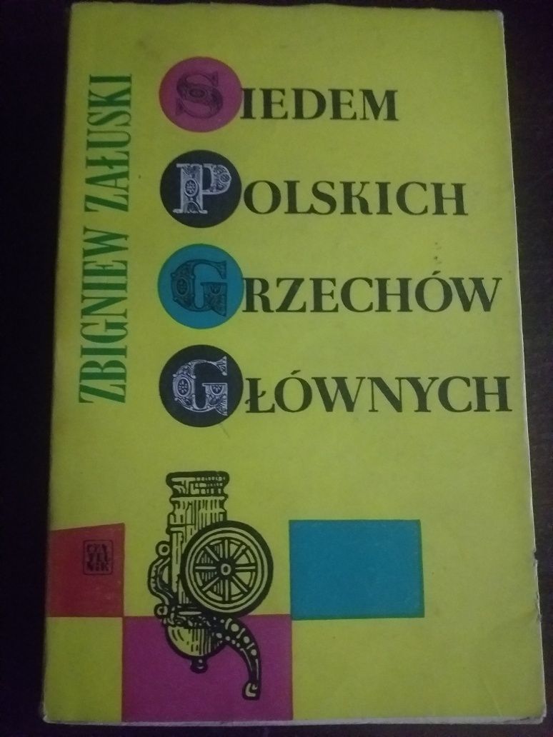 "Siedem polskich grzechów głównych" Zbigniew Załuski