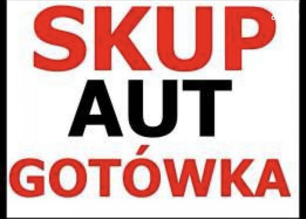 ^ SKUP AUT ^ Każdy Stan * Gotówka OD RĘKI !! OKOLICE
