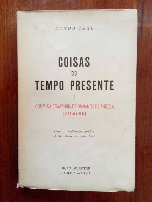 Cunha Leal - Coisas do tempo presente I