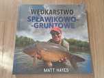 Wędkarstwo spławikowo-gruntowe - Matt Hayes, książka, ryby